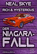 Rich & Mysterious: Der Niagara-Fall
