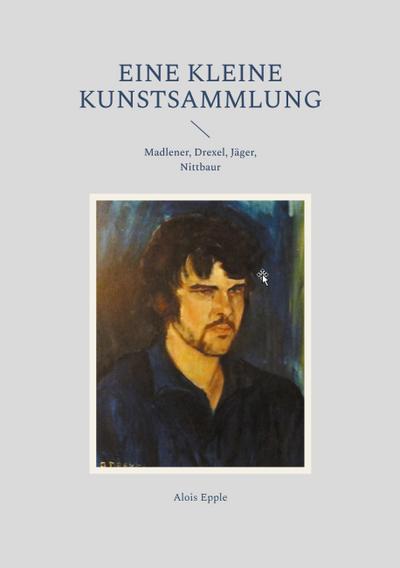 Eine kleine Kunstsammlung