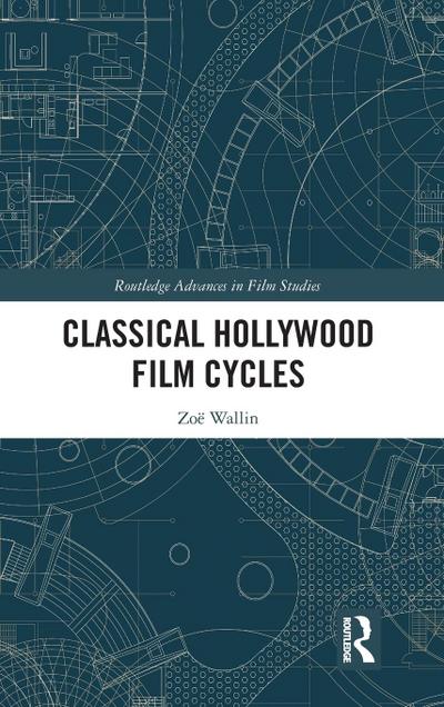 Classical Hollywood Film Cycles