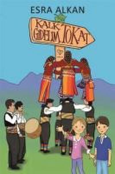 Kalk Gidelim - Tokat