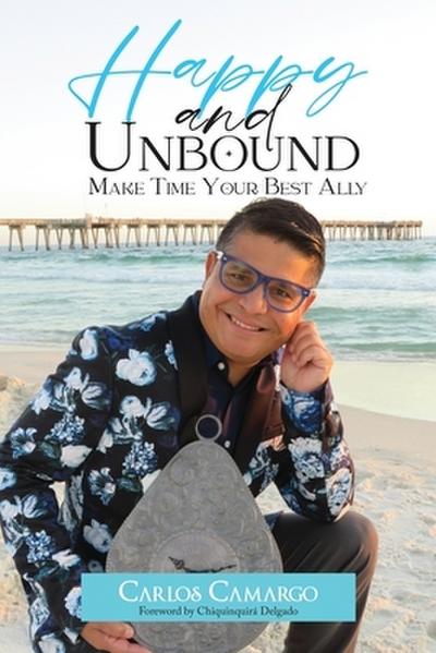 HAPPY AND UNBOUND
