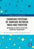 Changing Patterns of Warfare between India and Pakistan
