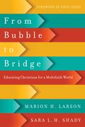 From Bubble to Bridge