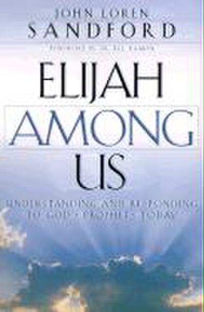 Elijah Among Us