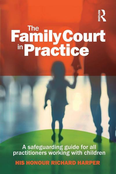 The Family Court in Practice