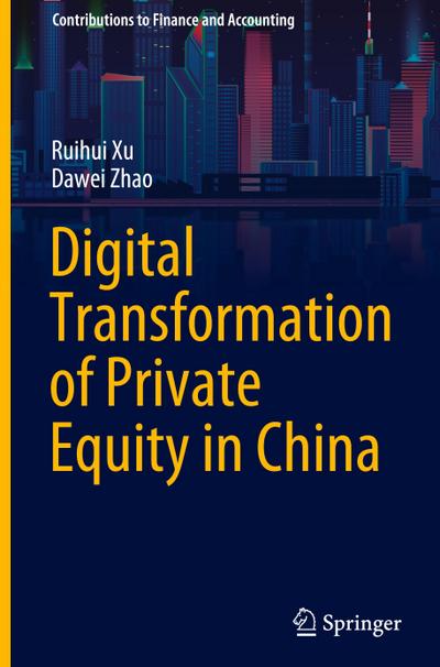 Digital Transformation of Private Equity in China