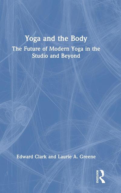 Yoga and the Body