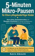 5‑Minuten Mikro‑Pausen für Eltern pflegebedürftiger Kinder
