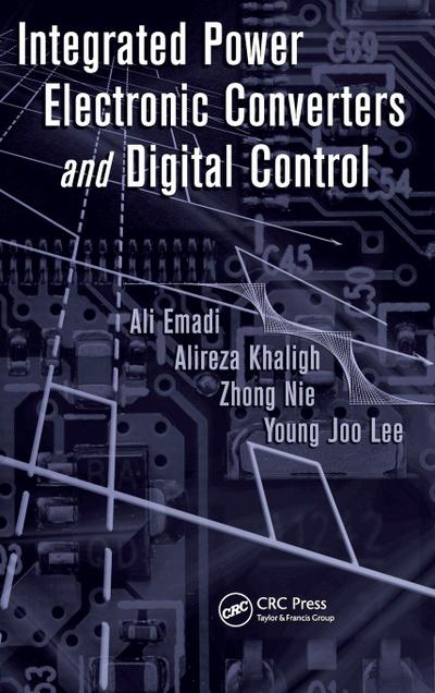 Integrated Power Electronic Converters and Digital Control