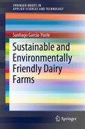 Sustainable and Environmentally Friendly Dairy Farms