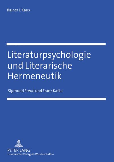Literaturpsychologie und Literarische Hermeneutik