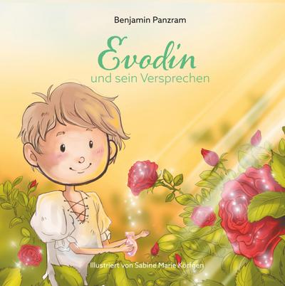 Evodin und sein Versprechen