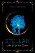 Stellar - Liebe bis zu den Sternen