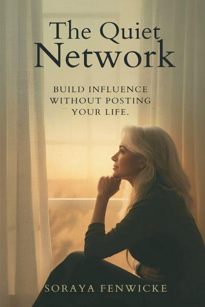 The Quiet Network