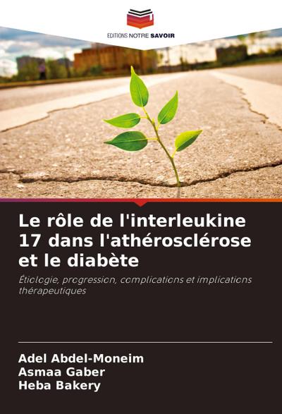 Le rôle de l’interleukine 17 dans l’athérosclérose et le diabète