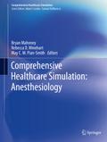 Comprehensive Healthcare Simulation: Anesthesiolog