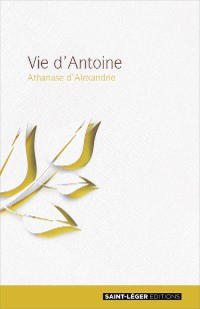 Vie d’Antoine