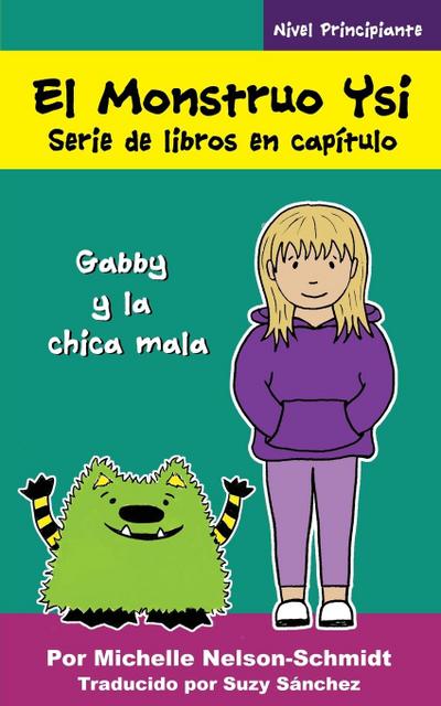 Nelson-Schmidt, M: Monstruo Ysi Serie de libros en capítulo