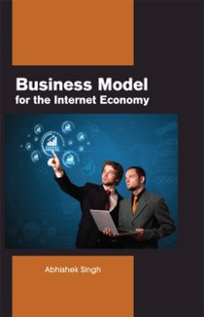 Business model for the Internet economy