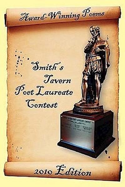Award-Winning Poems from the Smith’s Tavern Poet Laureate Contest