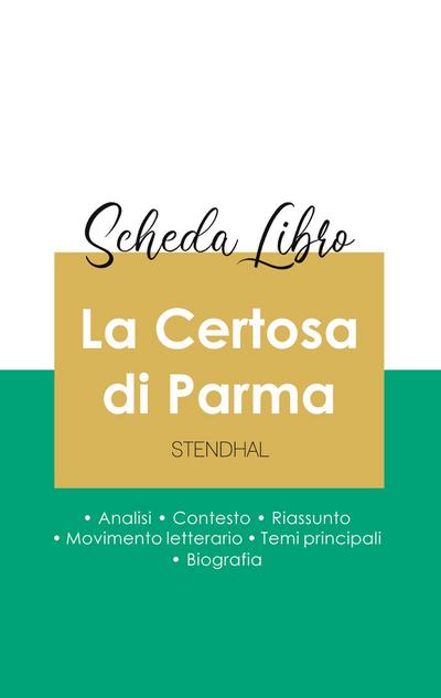 Scheda libro La Certosa di Parma di Stendhal (analisi letteraria di riferimento e riassunto completo)