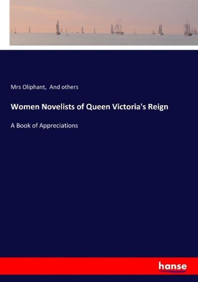 Women Novelists of Queen Victoria’s Reign