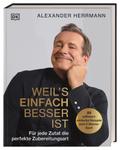 Weil’s einfach besser ist