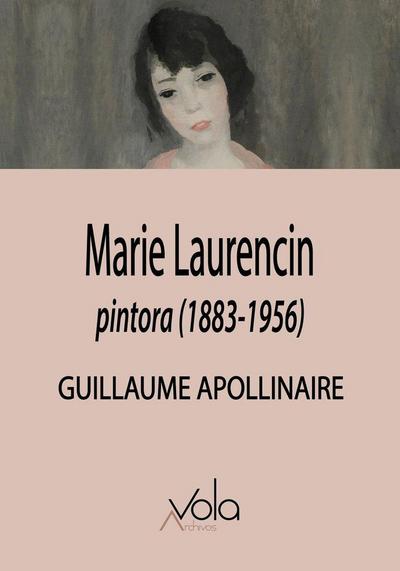 Marie Laurencin, pintora (1883-1956)