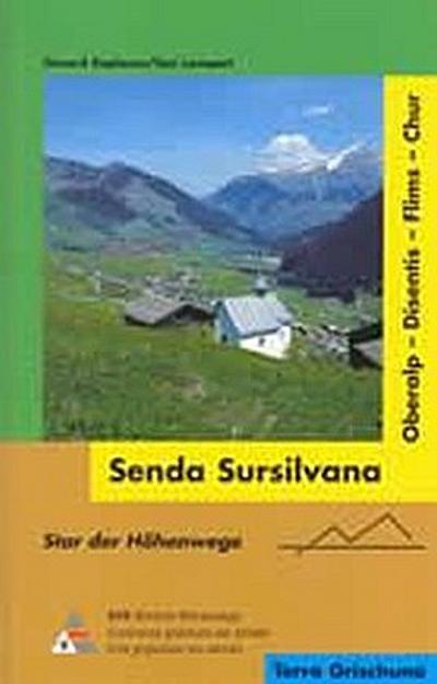 Senda Sursilvana, Star der Höhenwege