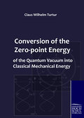 Conversion of the Zero-point Energy of the Quantum