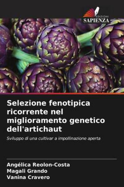 Selezione fenotipica ricorrente nel miglioramento genetico dell’artichaut