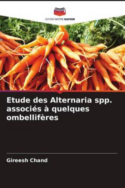 Etude des Alternaria spp. associés à quelques ombellifères