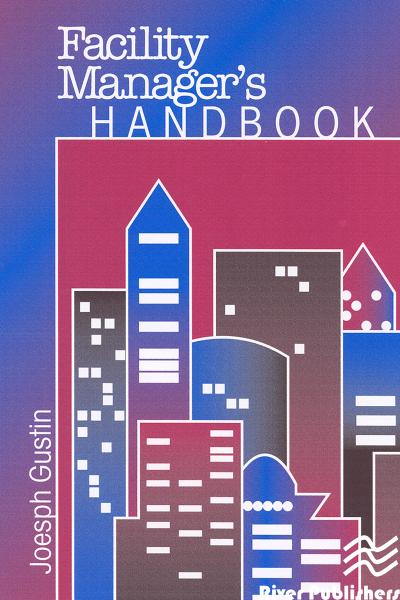 Facility Manager’s Handbook