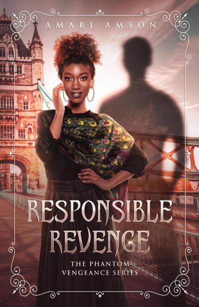 Responsible Revenge (Phantom Vengeance, #1)