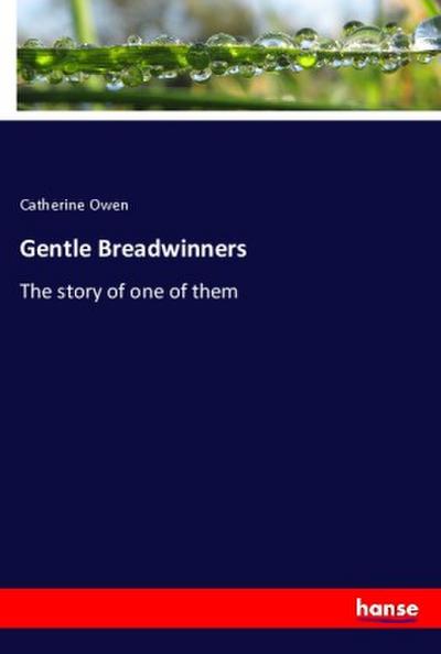 Gentle Breadwinners