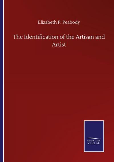 The Identification of the Artisan and Artist