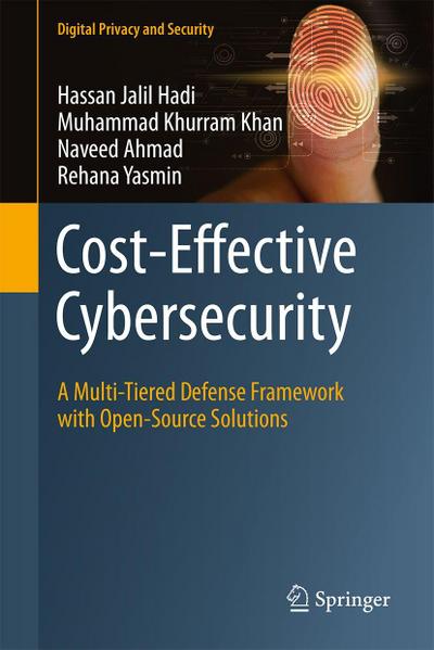 Cost-Effective Cybersecurity: A Multi-Tiered Defense Framework with Open-Source Solutions