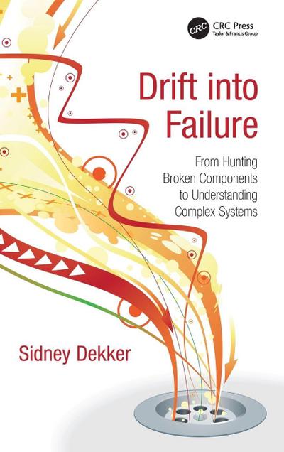 Drift into Failure