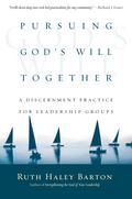 Pursuing God’s Will Together
