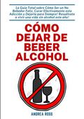 Cómo dejar de beber alcohol