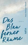 Das Blau ferner Räume von Vera Zwerger Bonell
