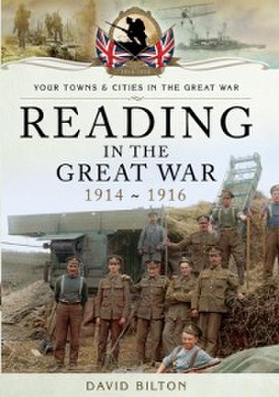 Reading in the Great War, 1914-1916