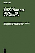 I: Ebene Trigonometrie. II: Sphärik und sphärische Trigonometrie