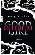 Good Girl. Entführt