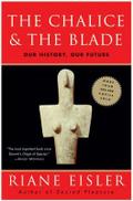 The Chalice and the Blade
