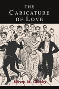 The Caricature of Love