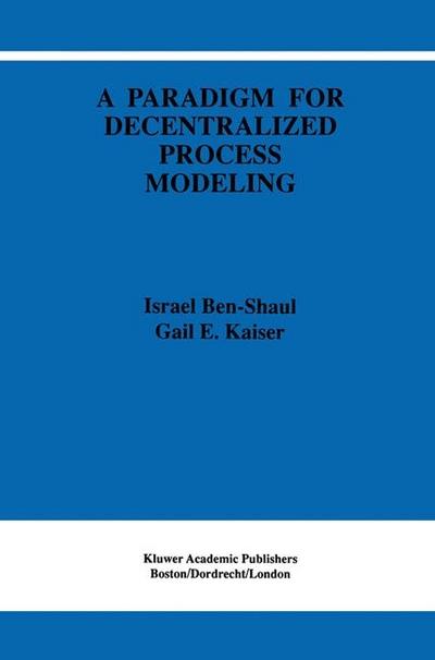 Paradigm for Decentralized Process Modeling