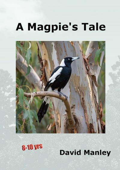 A Magpie’s Tale