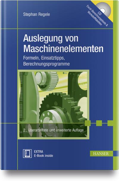 Auslegung von Maschinenelementen, m. 1 Buch, m. 1 E-Book