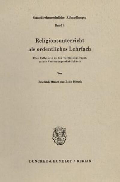 Religionsunterricht als ordentliches Lehrfach.